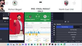 mohun bagan vs northeast united live live with rahul chandran c [upl. by Ydda475]