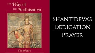 Shantideva  𝐓𝐡𝐞 𝐖𝐚𝐲 𝐨𝐟 𝐭𝐡𝐞 𝐁𝐨𝐝𝐡𝐢𝐬𝐚𝐭𝐭𝐯𝐚  Chapter 10  Dedication [upl. by Yerhcaz]