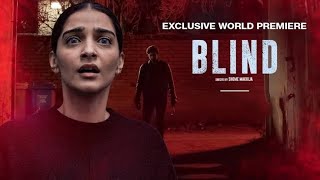 Blind  Full Movie  Sonam Kapoor  Purab Kohli [upl. by Petula76]