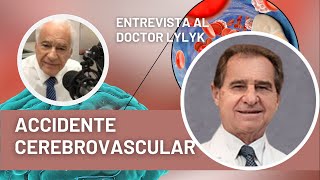 Dr Cormillot Día mundial del ACV entrevista al Dr Lylyk [upl. by Ayahsal]