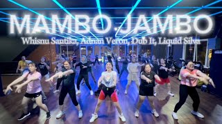 MAMBO JAMBO by Whisnu SantikaAdnan VeronDub ItLiquid Silva  CHOREO GLY  ZUMBA  DANCE FITNESS [upl. by Dnaltroc]