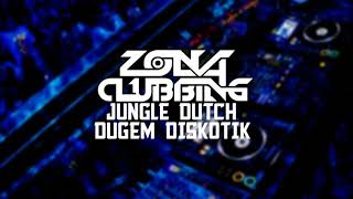 JUNGLE DUTCH DUGEM DISKOTIK MEDAN  REQ  RIFALDI ALKAHFI  ZONA CLUBBING [upl. by Osmond]