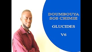 BIOCHIMIE GLUCIDES V6 MÉTHYLATION ESTÉRIFICATION FORMATION DOSAZONES DÉRIVÉS DOSES IMPORTANTS [upl. by Ayaladnot]