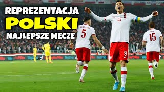 REPREZENTACJA POLSKI NAJLEPSZE MECZE 🇵🇱 [upl. by Einra]