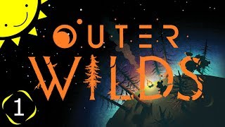 Lets Play Outer Wilds  Part 1  Into The Unknown  Blind Gameplay Walkthrough [upl. by Asiret]