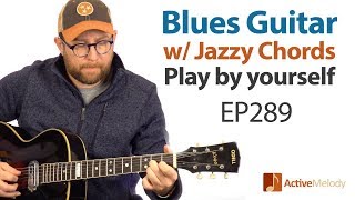 Learn a Jazzy Blues Composition that you can play by yourself on guitar Blues Guitar Lesson EP289 [upl. by Aliekat]