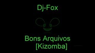 Kizomba Mix Bons Arquivos [upl. by Anirdnaxela777]