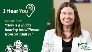 Explaining a Child’s Hearing Test  I Hear You Ep 72 [upl. by Roxy]