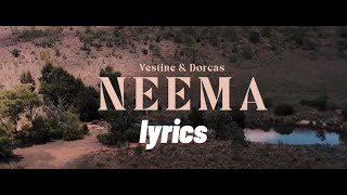 Neema by vestine and dorcas official lyrics Swahili and English [upl. by Johnsten]