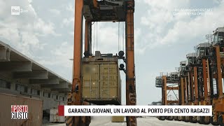 Garanzia Giovani un lavoro al porto per cento ragazzi  Il posto giusto 10 072022 [upl. by Ecirpac]