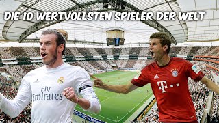 Die 10 wertvollsten Spieler der Welt 2016  TOP 10 [upl. by Yrekaz971]