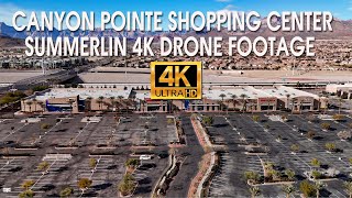 Canyon Pointe Shopping Center Summerlin 4K Drone Footage [upl. by Lednar]