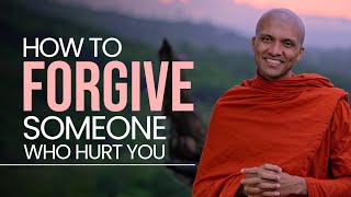 How to forgive someone who hurt you  Buddhism In English [upl. by Esli]