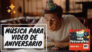 Feliz Aniversário  Anima Mea amp Dias de Truta Música para vídeo e mensagem de Aniversário [upl. by Enorel22]