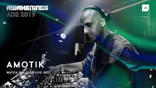 Awakenings ADE 2019  Amotik [upl. by Boucher]