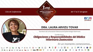 Obligaciones y Responsabilidades del Médico Veterinario Zootecnista  Dra Laura Arvizu Tovar [upl. by Nnednarb]