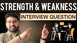 What are your STRENGTHS amp WEAKNESSES  INTERVIEW Question  Best Answer [upl. by Hsu]