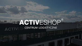 ACTIVESHOP  Prezentacja naszego centrum logistycznego [upl. by Sukcirdor]