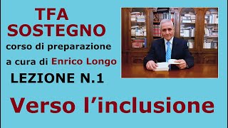 Verso linclusione  LEZIONE N1 TFA SOSTEGNO [upl. by Sidky]