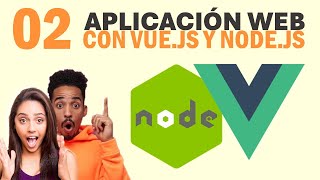 02  Aplicación web con Vue y Node  Clonación de maquina virtual para el backend y frontend [upl. by Abrahan]