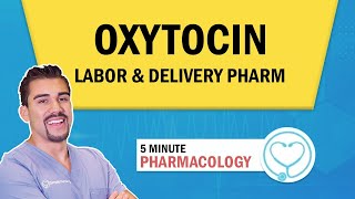 Pharmacology  Labor amp delivery medication Oxytocin nursing RN PN NCLEX [upl. by Guinna260]