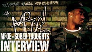 Mfoe  Sober Thoughts Mixtape Promo 2 Interview [upl. by Stearne865]