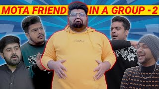 Every Mota Friend In A Group  2  Unique MicroFilms  Comedy Skit  UMF [upl. by Refynnej130]