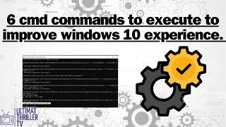 6 cmd commands to execute to improve windows 10 experience [upl. by Enalb]