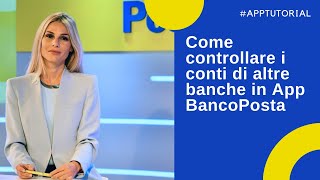 Come controllare i conti di altre banche in App BancoPosta [upl. by Mcintyre]