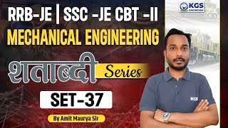 RRBJE 2024  SSCJE CBTII  Shatabdi Series for Mechanical Engineering  Set  37  Amit Sir [upl. by Tillford]