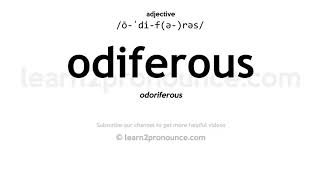 Pronunciation of Odiferous  Definition of Odiferous [upl. by Avin586]