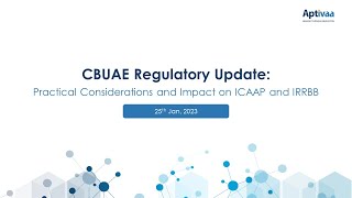 CBUAE Regulatory Update Practical Considerations and Impact on ICAAP and IRRBB [upl. by Naerda625]