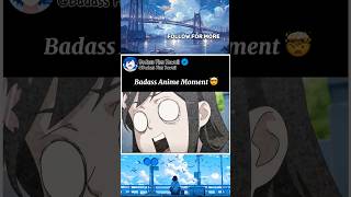 Badass Anime Moment 🤯anime animeedit animemoments animeshorts [upl. by Messing434]