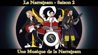 Saison 2  La Narrateam  Musique Promotionnelle [upl. by Adnylam767]