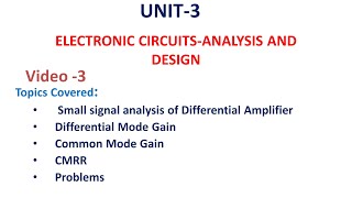 Differential Amplifier Small Signal Analysis Differential Gain Common mode Gain amp CMRR  Unit33 [upl. by Winn]