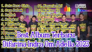 FULL ALBUM ADELLA TERBARU 2023  DIFARINA INDRA  20 DAFTAR LAGU TERBAIK ADELLA [upl. by Jacinthe684]