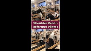 Shoulder Rehab Reformer Pilates Exercises [upl. by Ynnahc753]