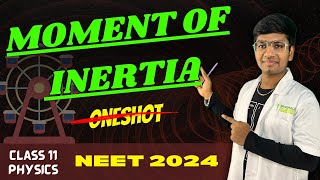 MOMENT OF INERTIA  CLASS 11  PHYSICS  NEET 2024 RIYAZ vedantuneettamil [upl. by Wier]