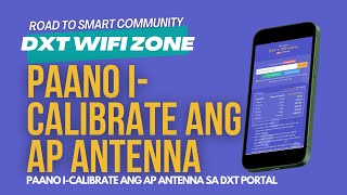 PAANO ICALIBRATE ANG AP ANTENNA SA DXT PORTAL [upl. by Emiline]