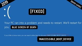 Inaccessible Boot Device Blue Screen Error FIXED2019 Windows 10881 [upl. by Eniamreg]