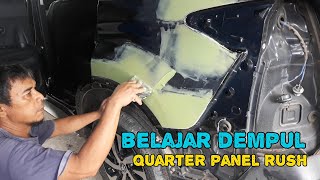 CARA MENDEMPUL QUARTER PANEL MOBIL TOYOTA RUSH dempul toyota perbaikanmobil [upl. by Leunamesoj]