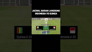 Jadwal Kick off Indonesia u23 vs Guinea u23 [upl. by Hajidahk]