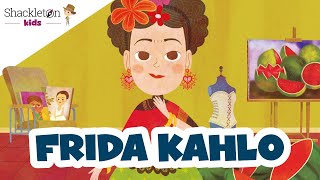 Frida Kahlo  Biografía en cuento para niños  Shackleton Kids [upl. by Phia]