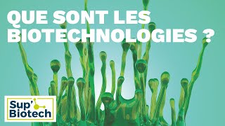 Que sont les Biotechnologies [upl. by Foley364]