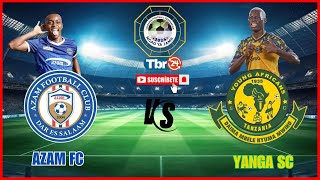 LIVE🔴 AZAM FC VS YANGA SC  Ngao ya jamii 20242025 [upl. by Sterrett27]