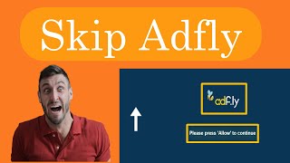 Skip Adfly press allow to continue adds on your own  2 ways and 100 working 2021 [upl. by Neisa]