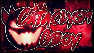 Extreme Demon Cataclysm 100 by Ggb0y Live  Geometry Dash 21 [upl. by Snevets]