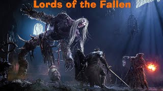 Revisiting  Lords of the Fallen  Soulslike game  Part 15 No Commentary [upl. by Aikemal]