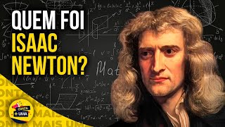 Quem foi Isaac Newton Biografia resumida [upl. by Aronas728]