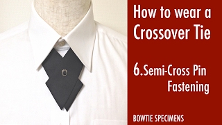 How to wear a Cross Tie6SemiCross Pin Fastening [upl. by Herriott]